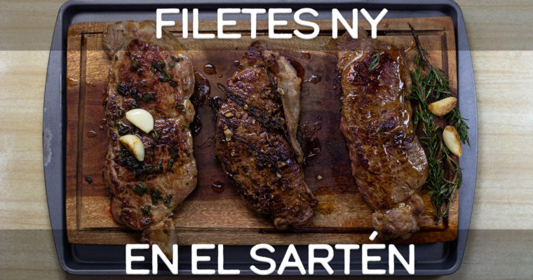 Filetes NY en el Sartén de 3 Maneras